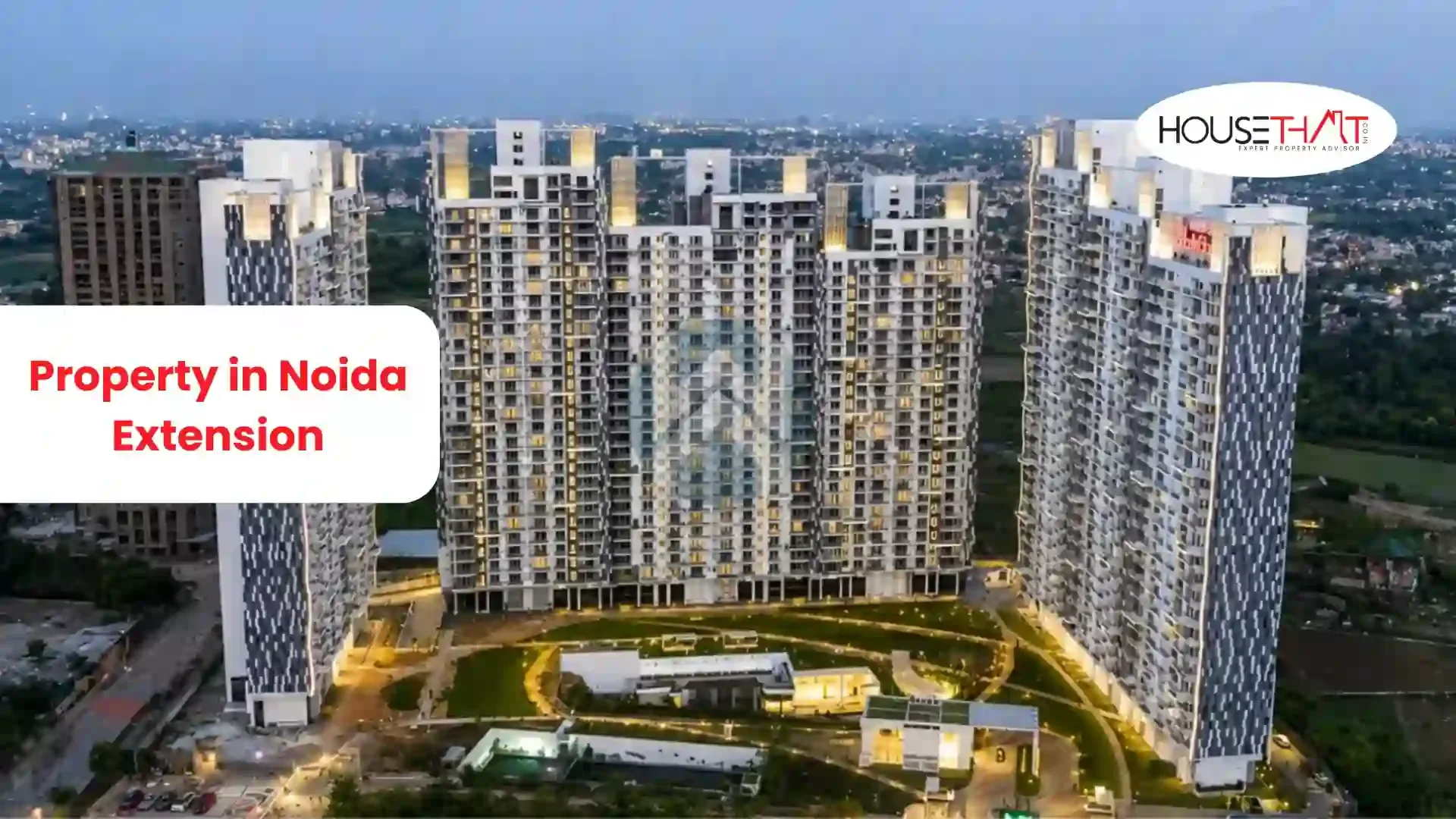 Property in Noida Extension – Best Residential Investment Destination in NCR