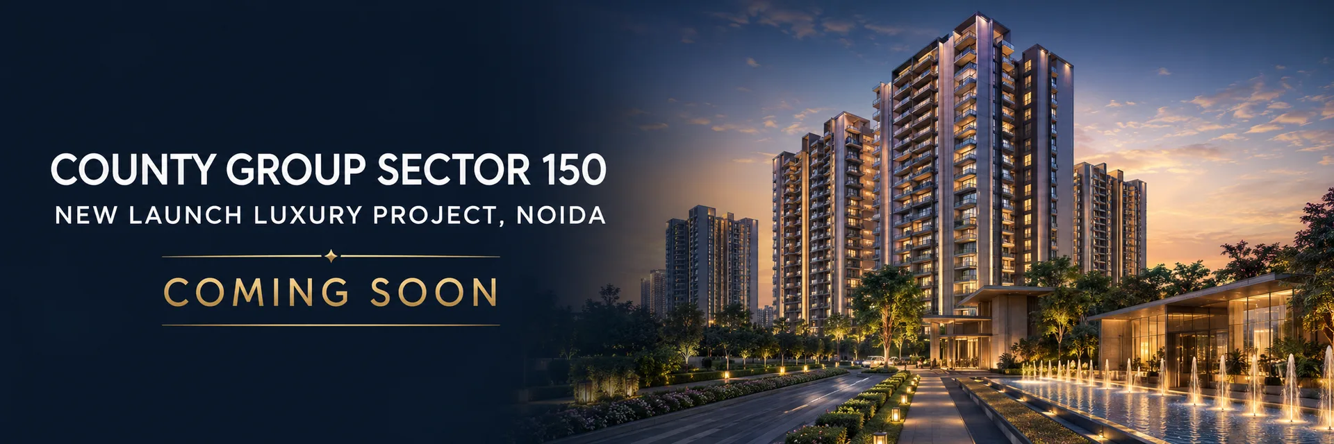 County Group Coming Soon in Sector 150, Noida
