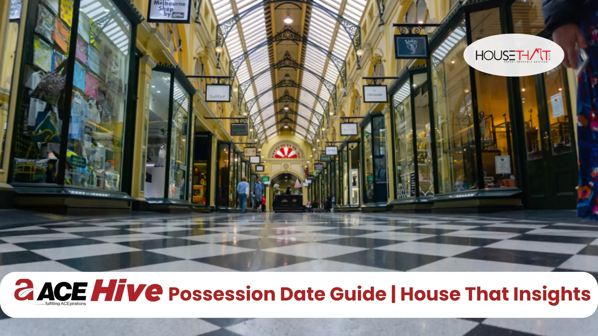 ACE Hive Possession Date Guide | House That Insights