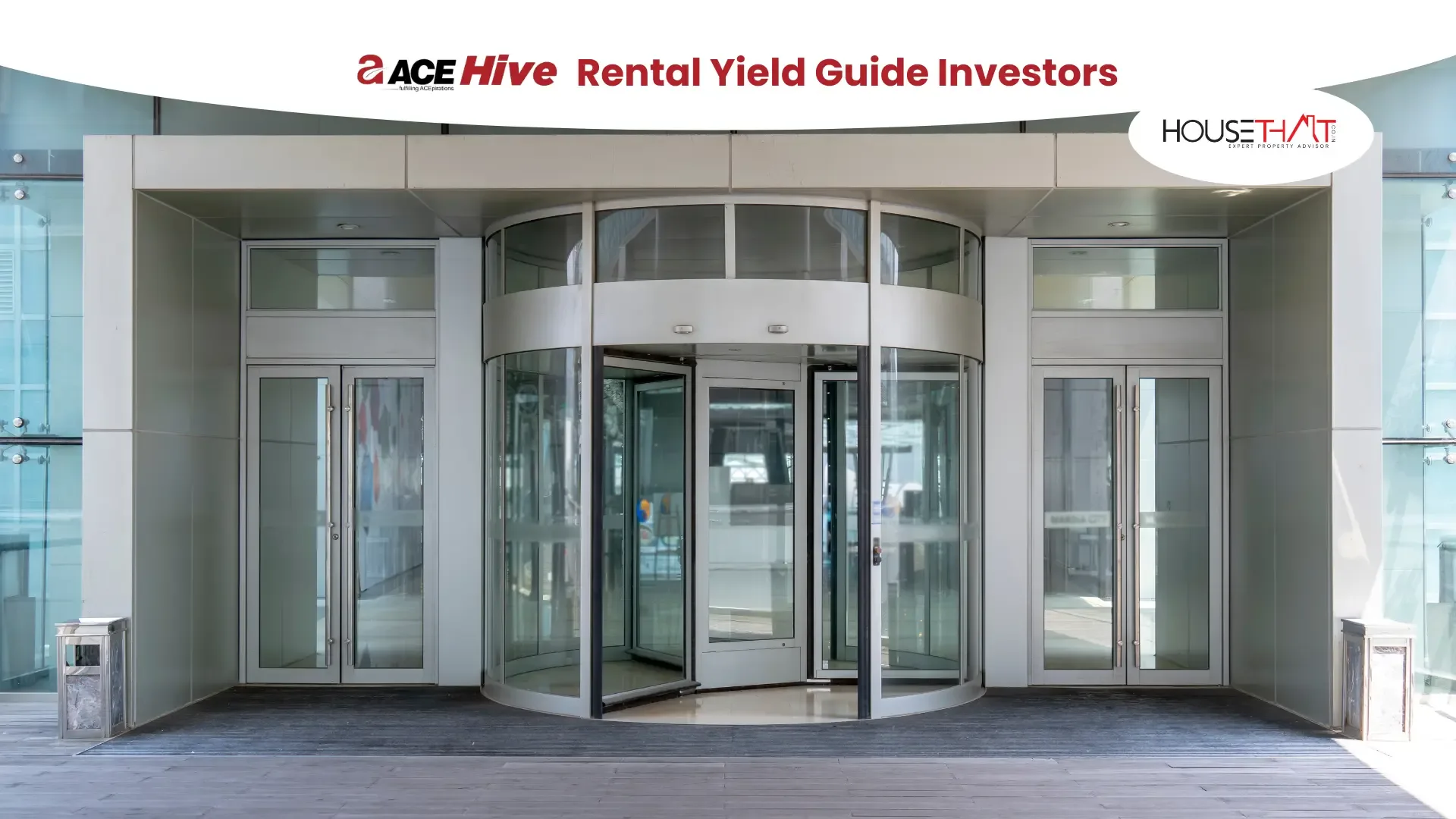 ACE Hive Rental Yield Guide Investors