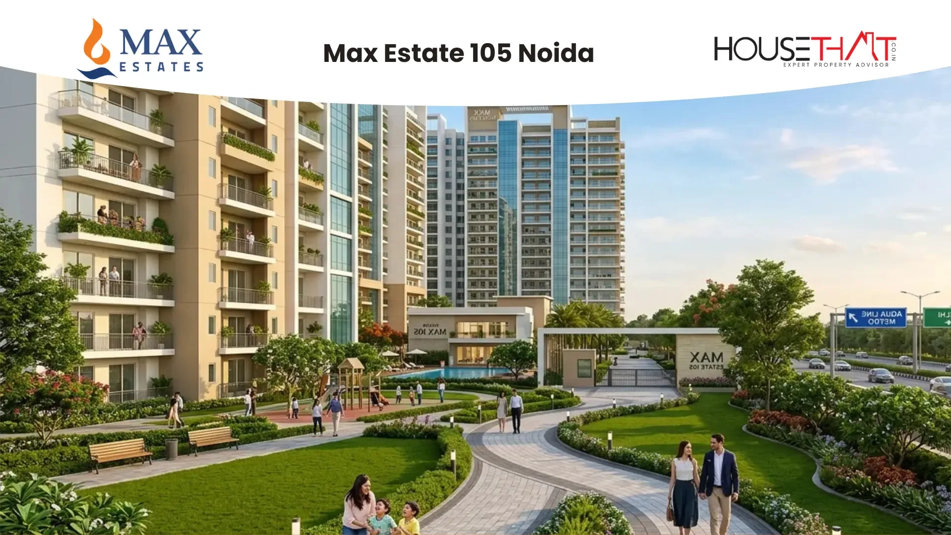 Max Estate 105 Noida