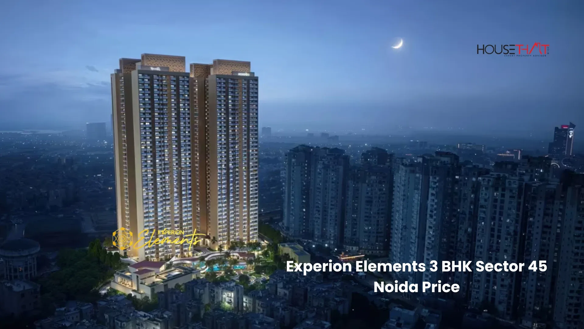 Experion Elements 3 BHK Sector 45 Noida Price