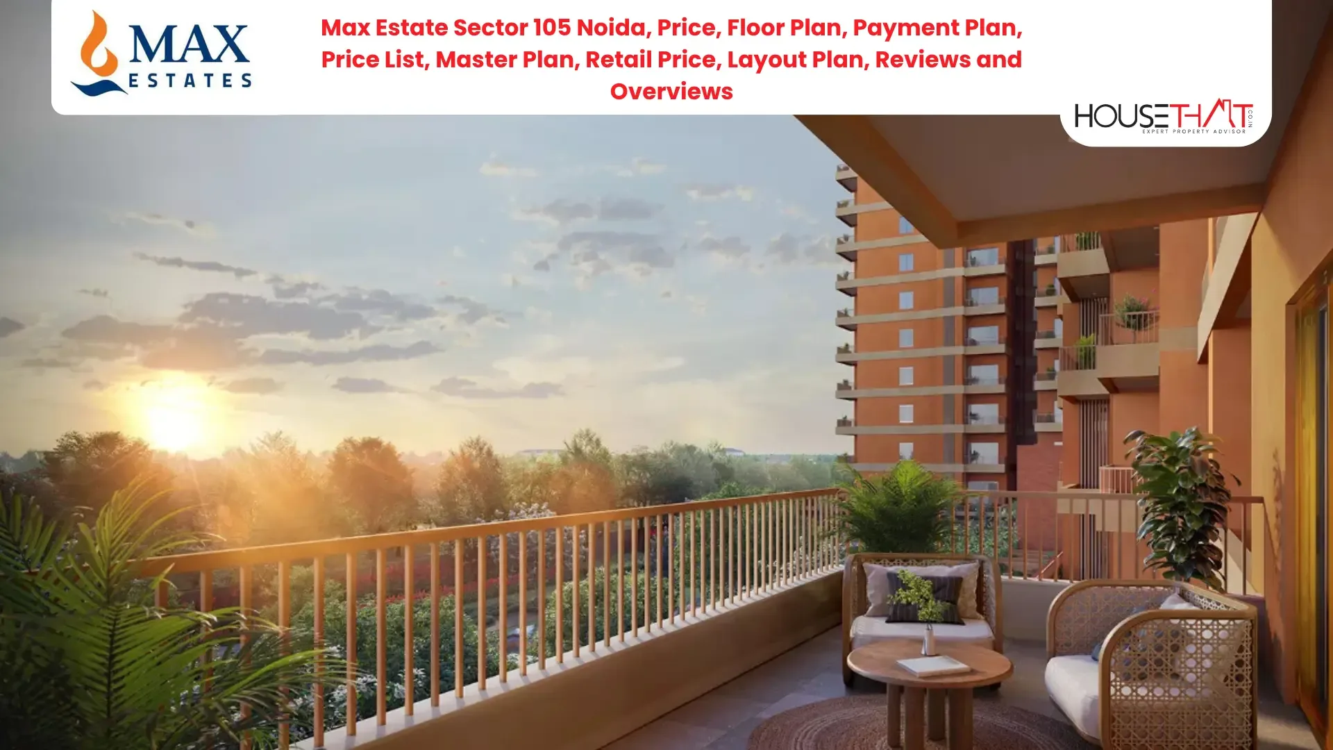 Max Estate Sector 105 Noida, Price, Floor Plan, Payment Plan, Price List, Master Plan, Retail Price, Layout Plan, Reviews and Overviews