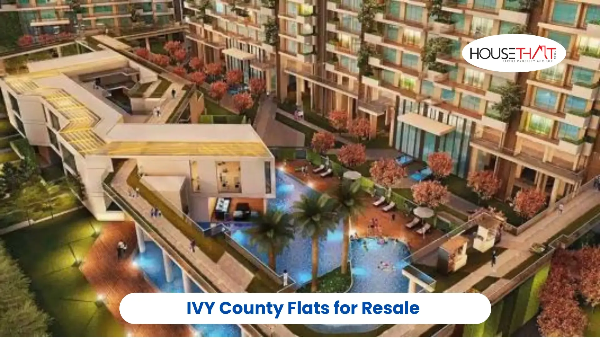 IVY County Flats for Resale – A Complete Guide for Homebuyers and Investors
