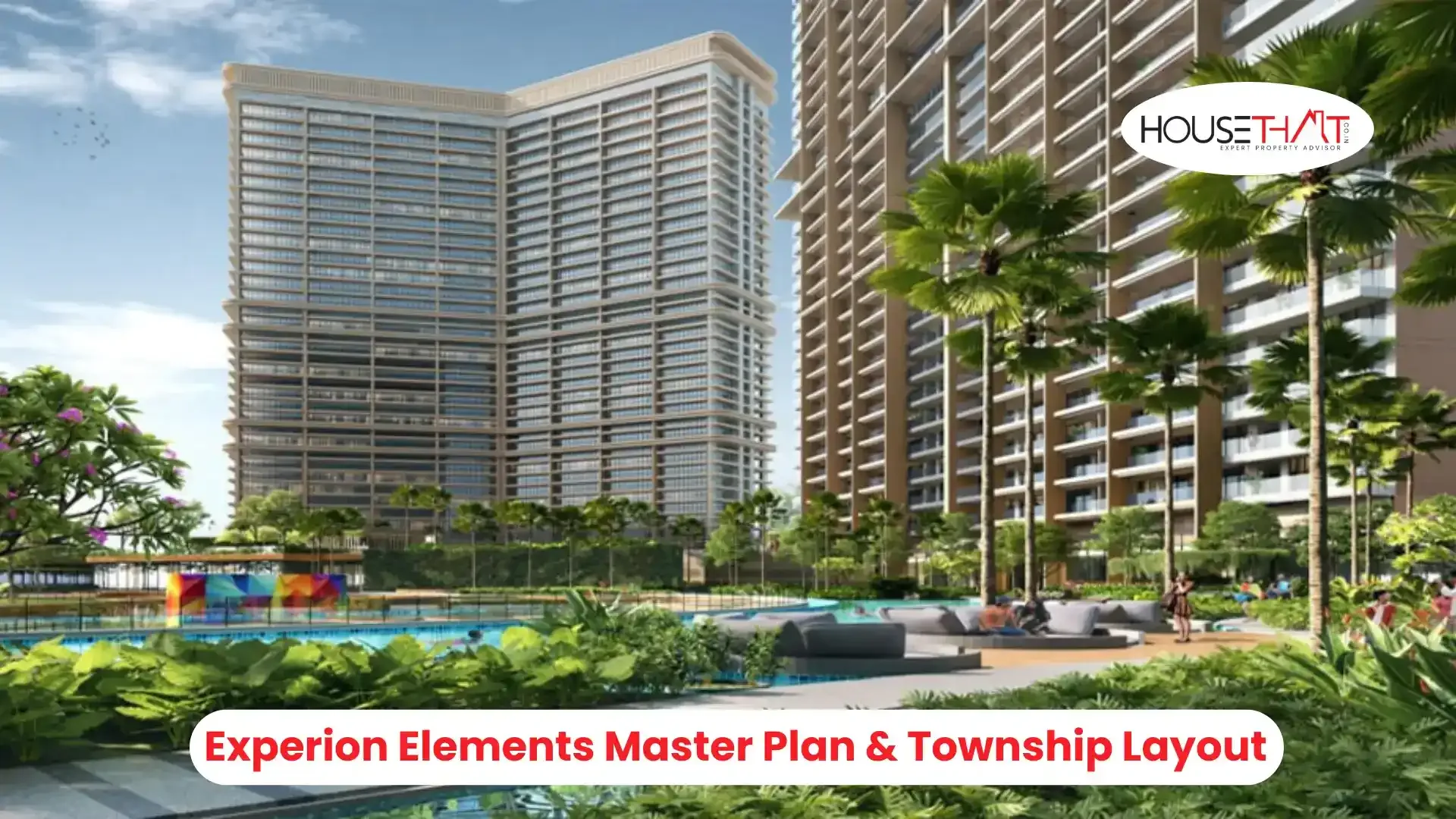 Experion Elements Master Plan & Township Layout