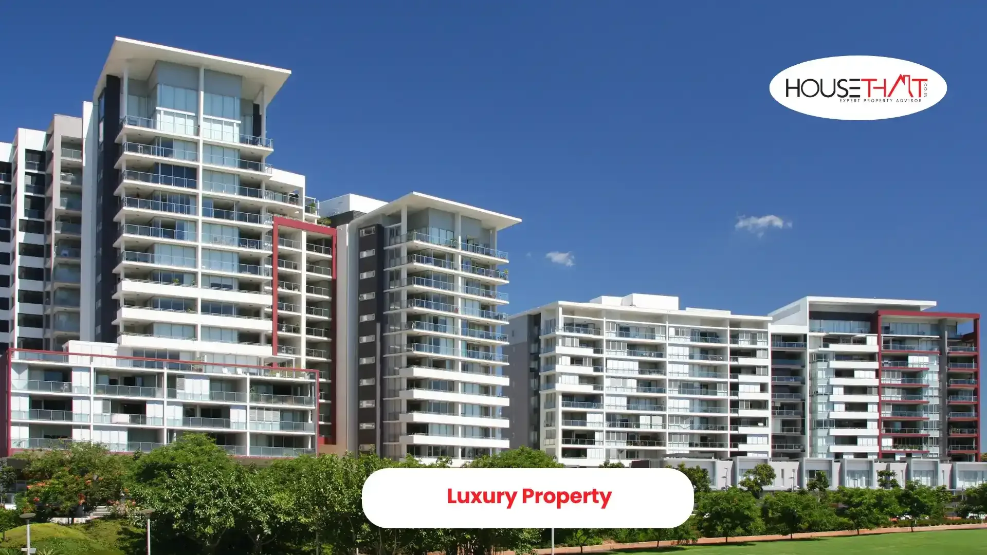 Luxury Property: The Complete Guide to Premium Real Estate Investment and Elite Living