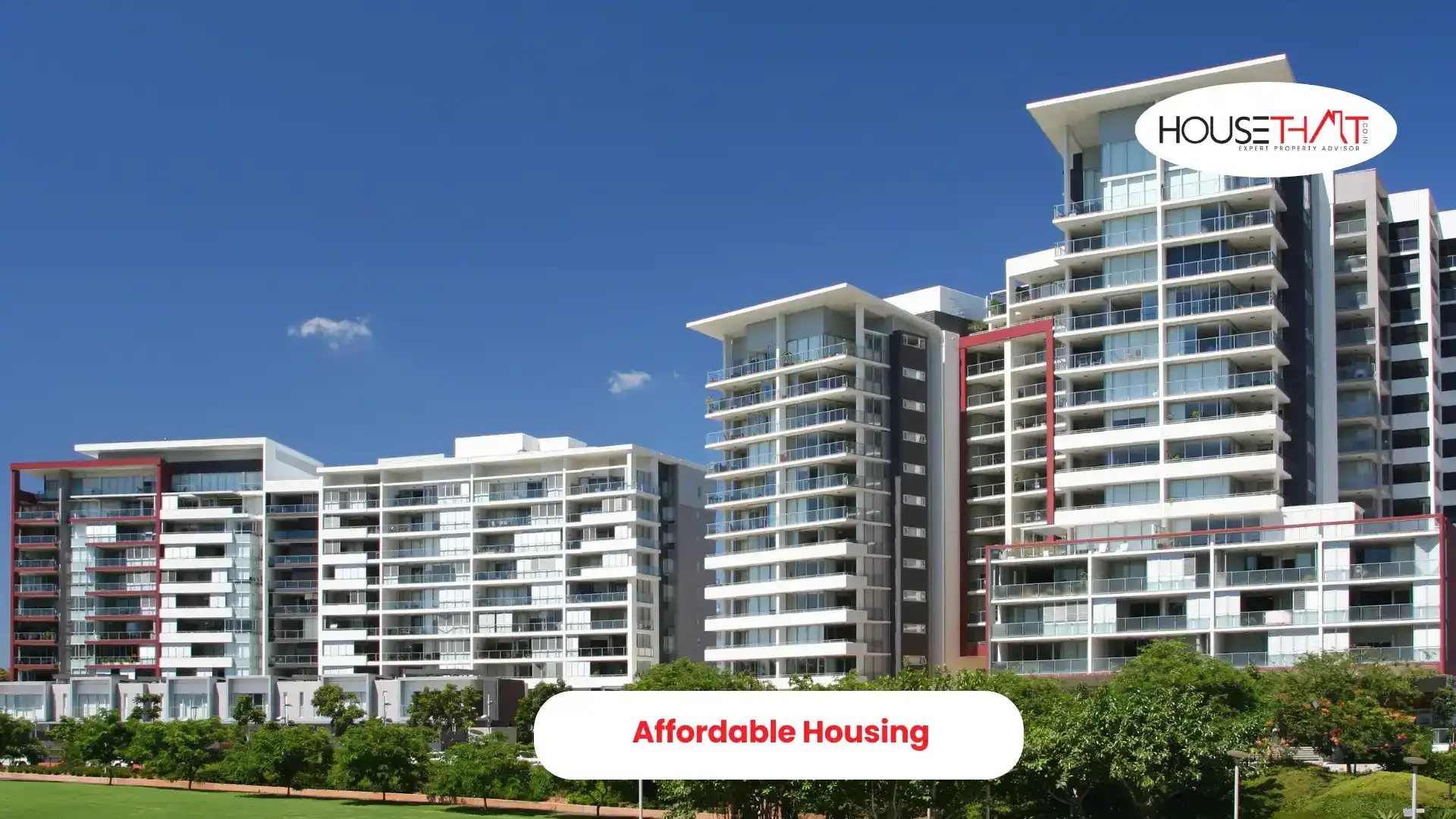 Affordable Housing: A Complete Guide to Budget-Friendly Living in Modern India