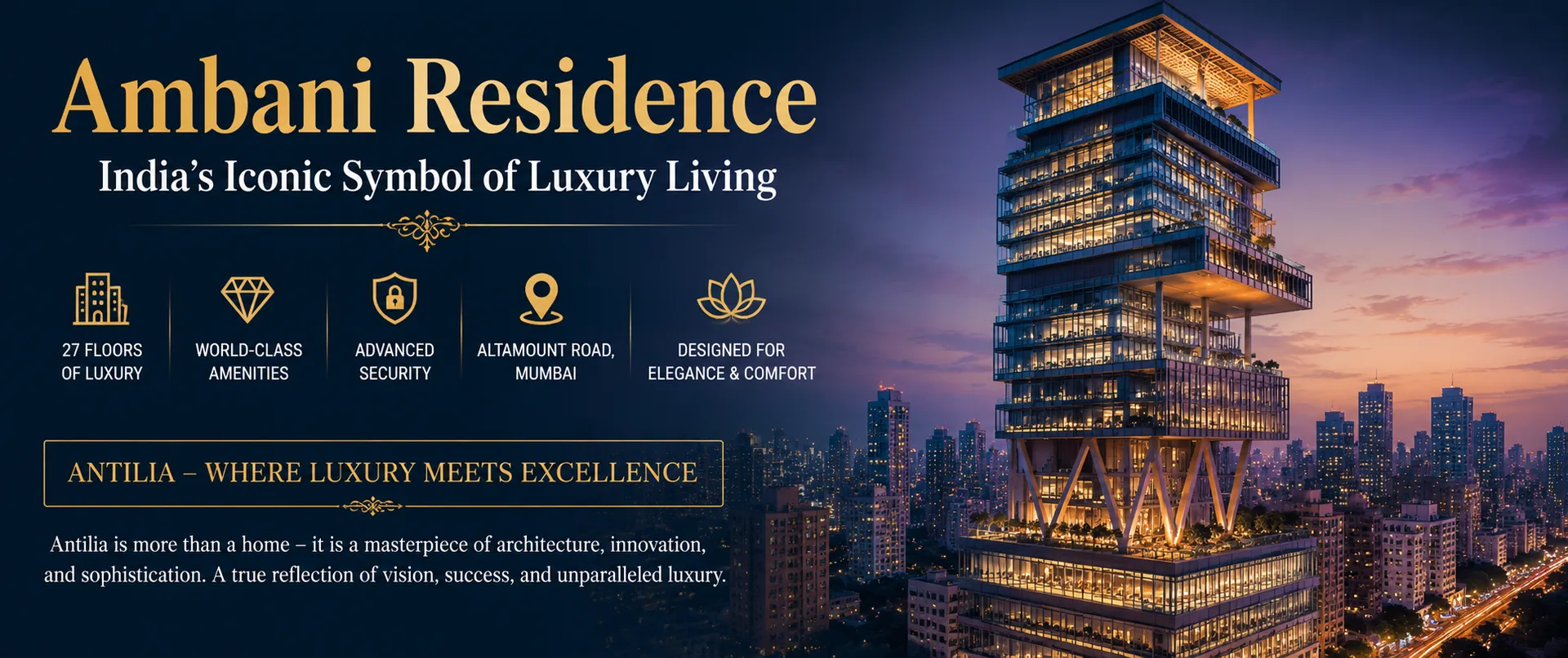 Ambani Residence, Antilia Mumbai,