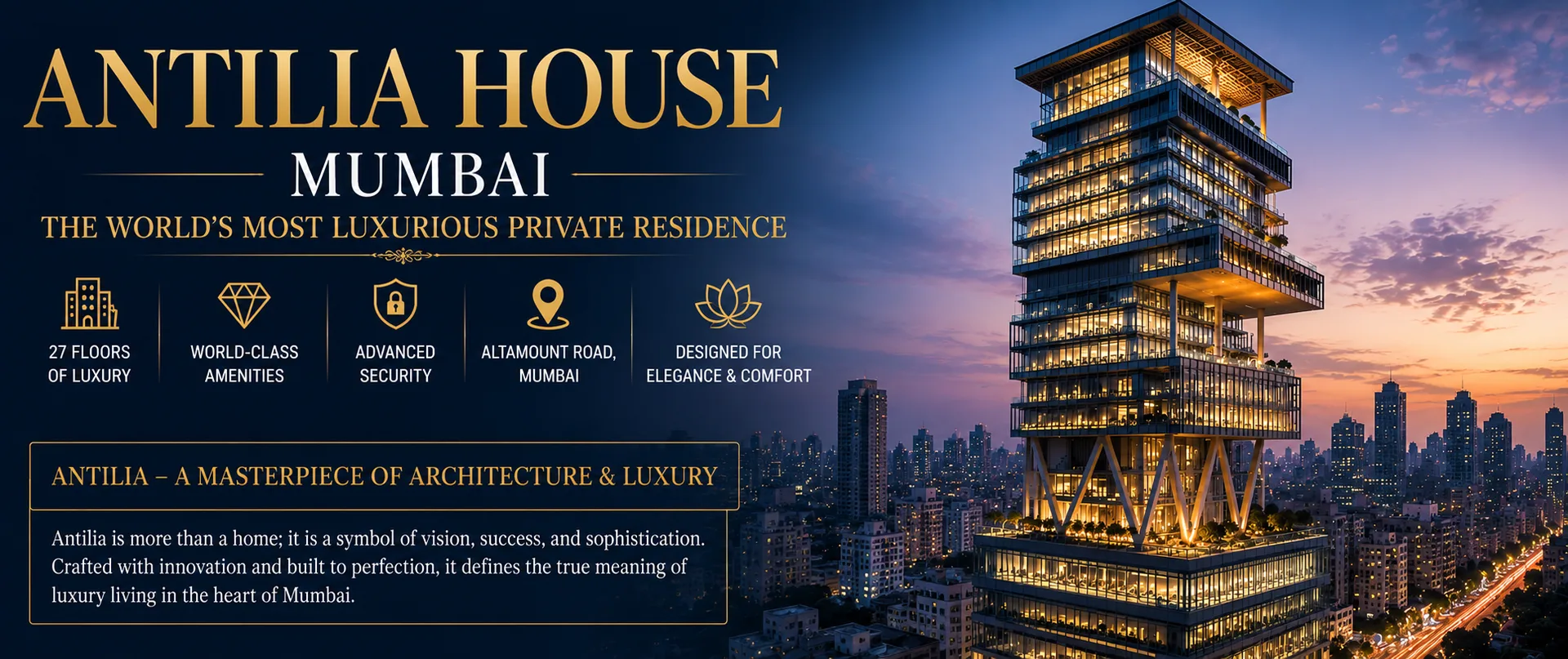 Antilia House Mumbai – Luxury Private Residence