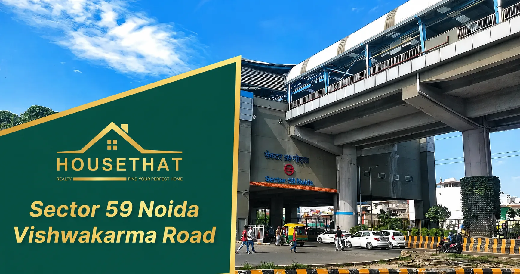 Sector 59 Noida  Vishwakarma Road