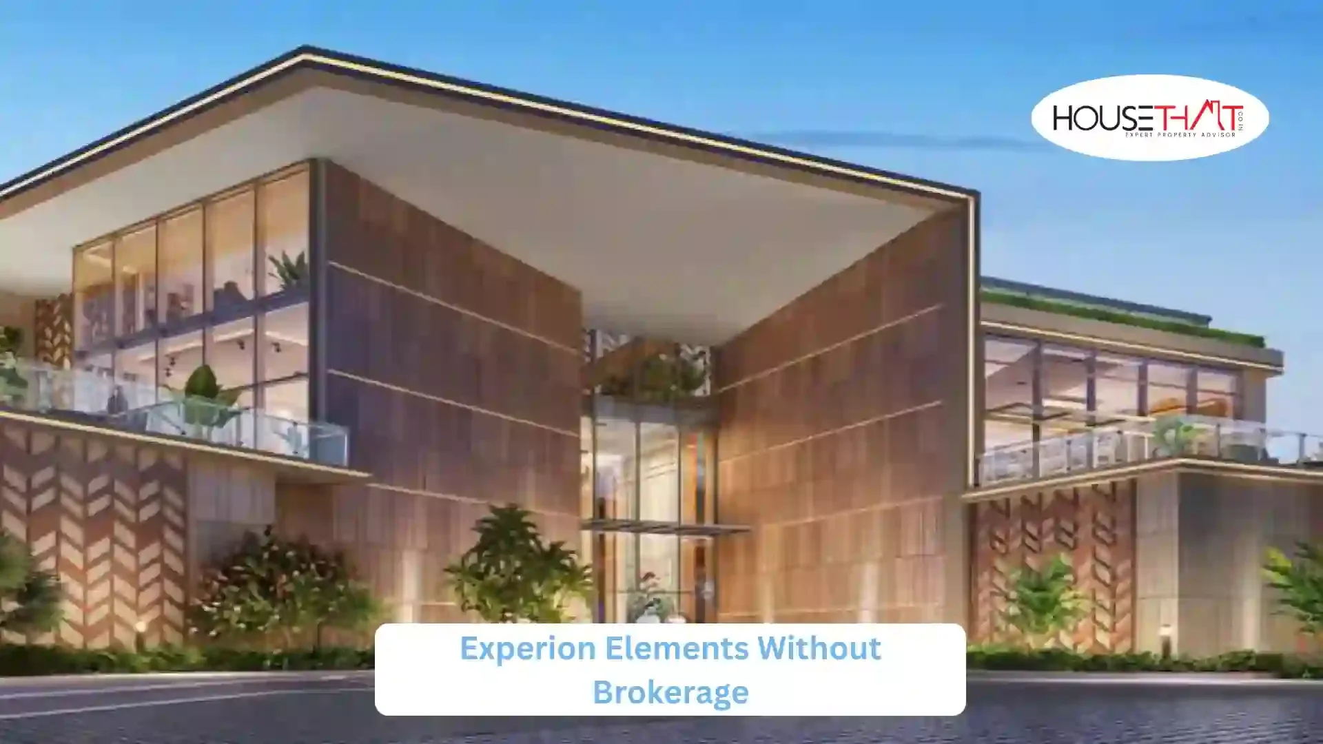 Experion Elements Without Brokerage: The Complete Guide to Buying Your Dream Home Directly