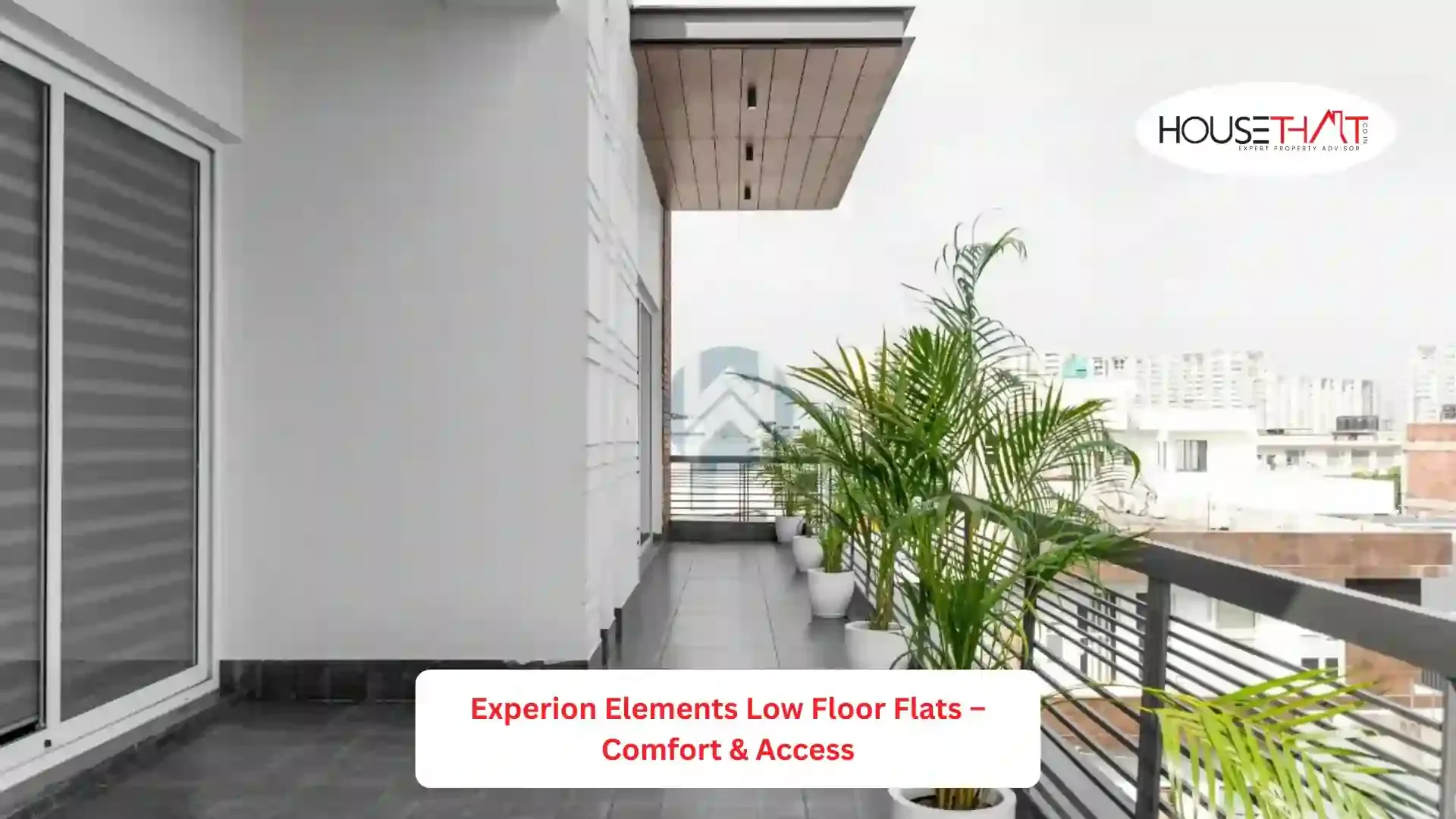 Experion Elements Low Floor Flats – Comfort & Access