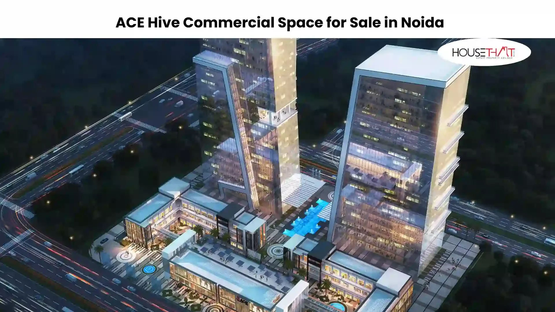ACE Hive Commercial Space for Sale in Noida: A Smart Investment Destination for Businesses and Investors