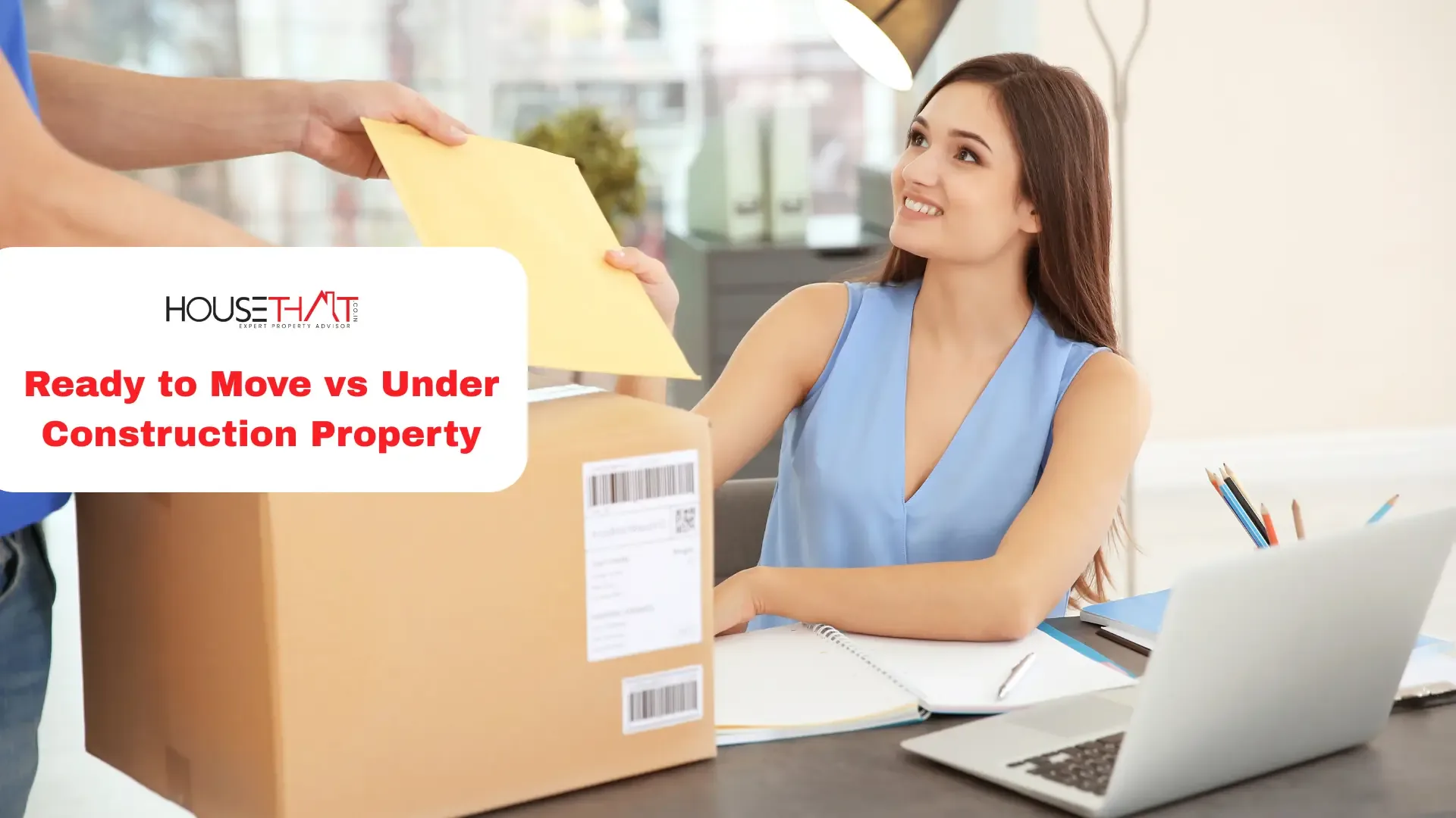 Ready to Move vs Under Construction Property
