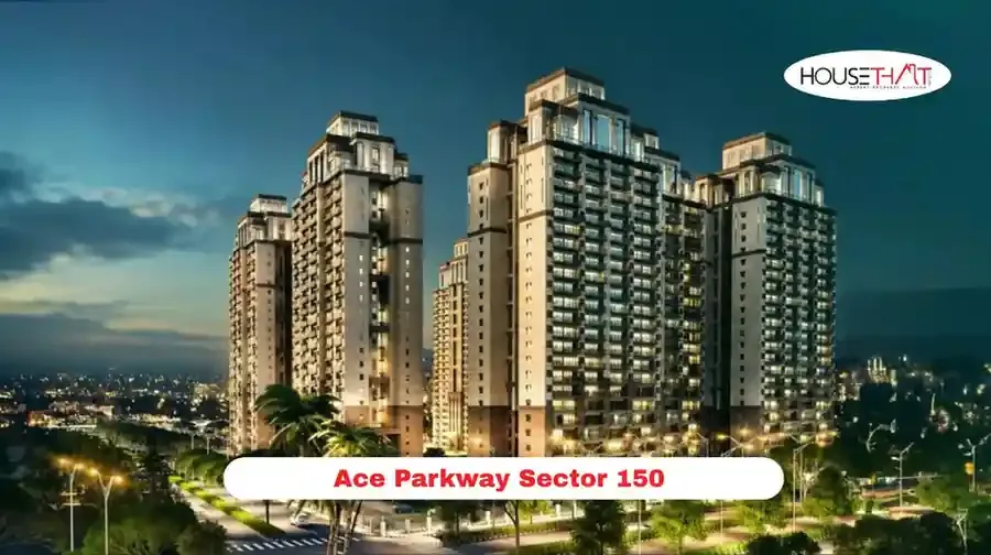 ACE Parkway Sector 150: Location, Homes, Amenities and Investment Potential