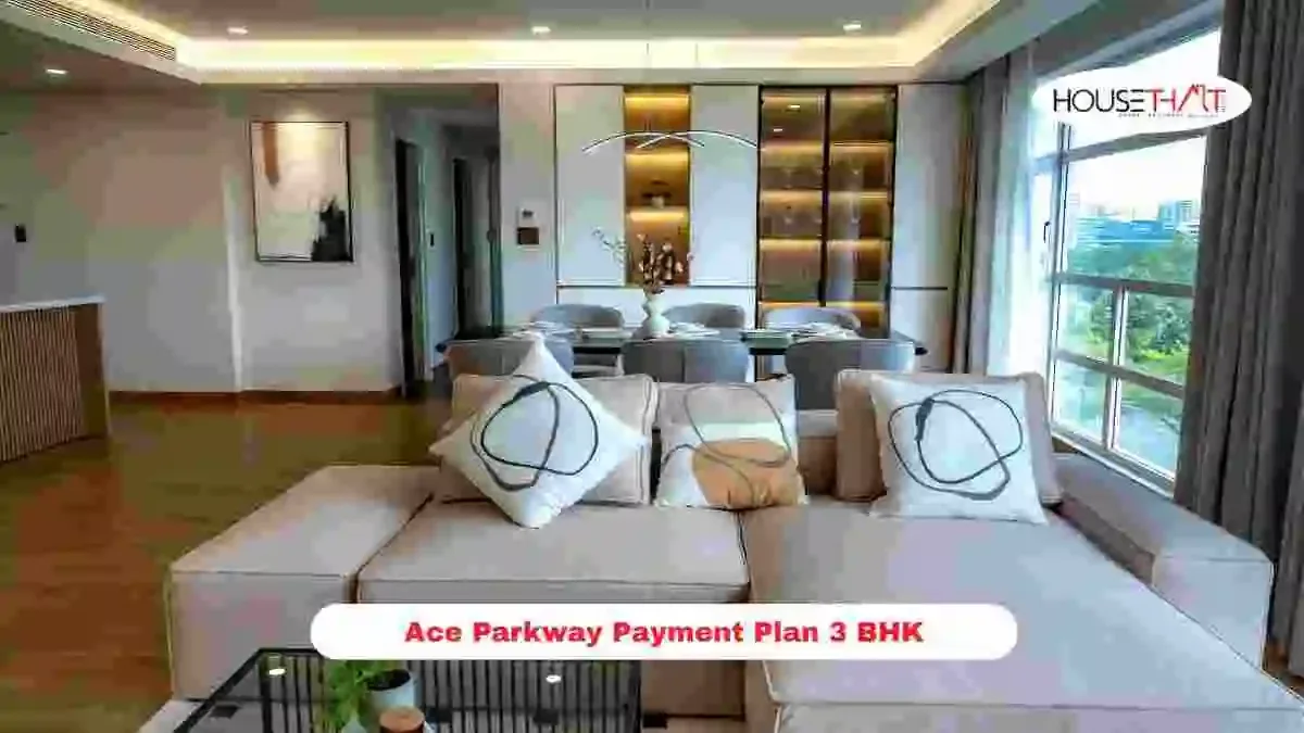 Ace Parkway Payment Plan 3 BHK