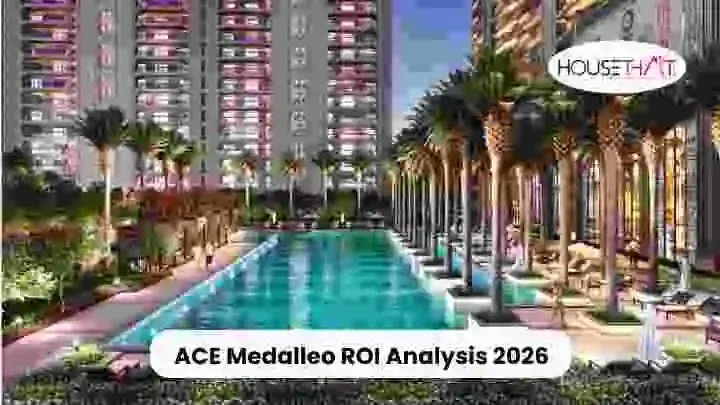 ACE Medalleo ROI Analysis 2026: Price, Rental Potential, Location Benefits and Investment Outlook