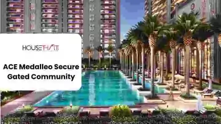 ACE Medalleo Secure Gated Community Living: Luxury, Safety and Modern Living in Sector 107, Noida