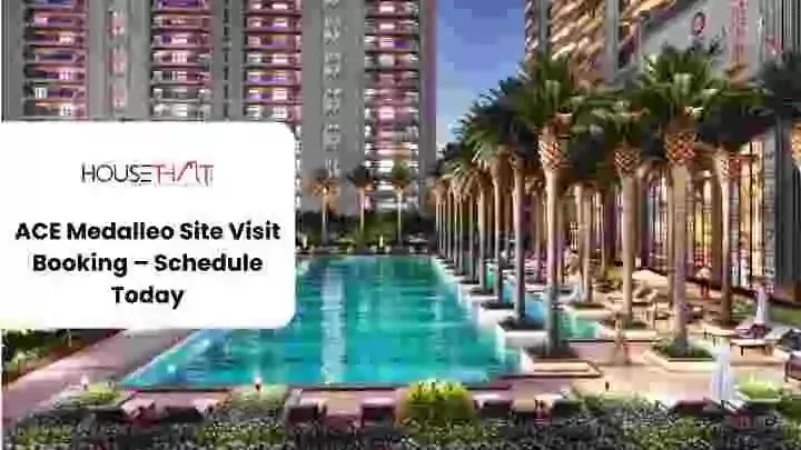 ACE Medalleo Site Visit Booking – Schedule Today