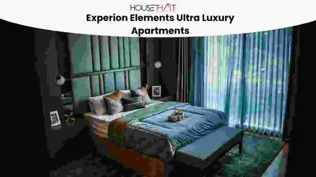 Experion Elements Ultra Luxury Apartments: Complete Guide for Luxury Homebuyers and Investors