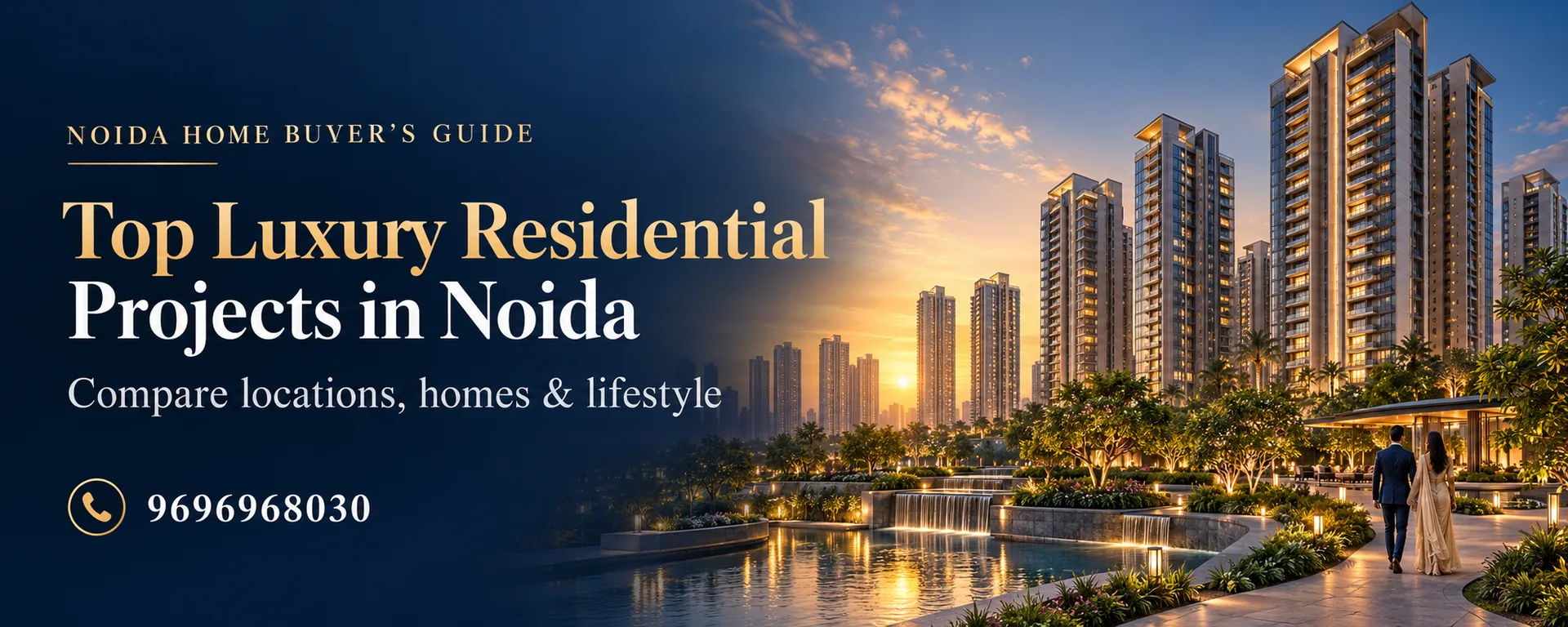 Top Luxury Residential Projects in Noida: A Buyer’s Guide