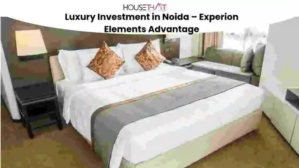 Luxury Investment in Noida – Experion Elements Advantage