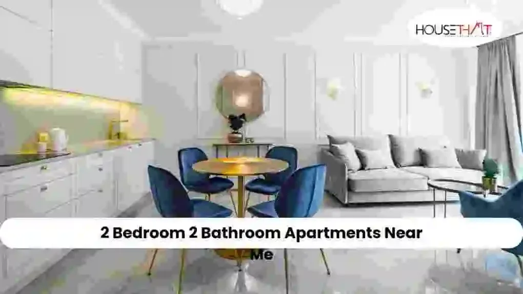 2 Bedroom 2 Bathroom Apartments Near Me: Find the Perfect Home for Your Lifestyle